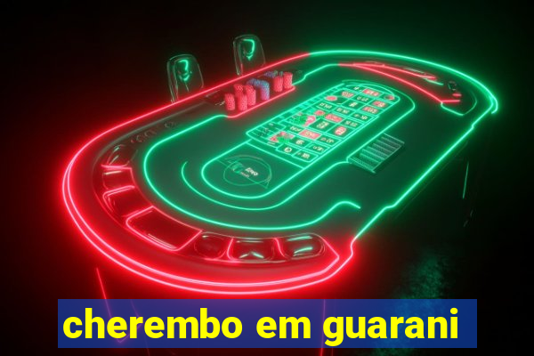 cherembo em guarani